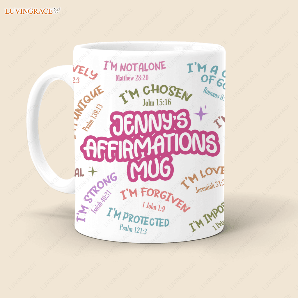 Affirmations Mug Daily Affirmation I Am - Personalized Custom Ceramic