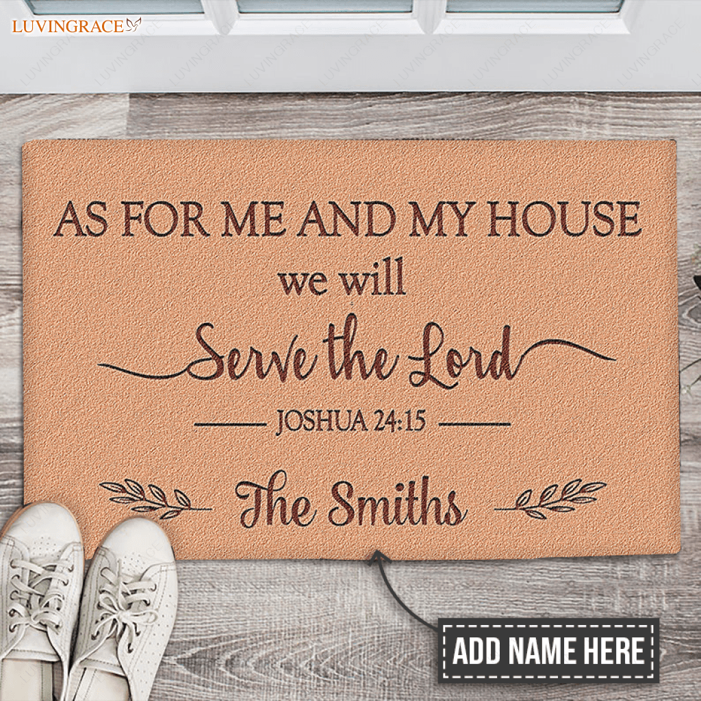 As For Me And My House We Shall Serve The Lord Personalized Doormat