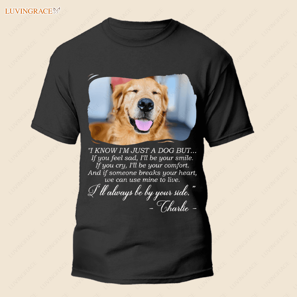 Ill Be Always By Your Side - Personalized Custom Unisex T-Shirt Shirt