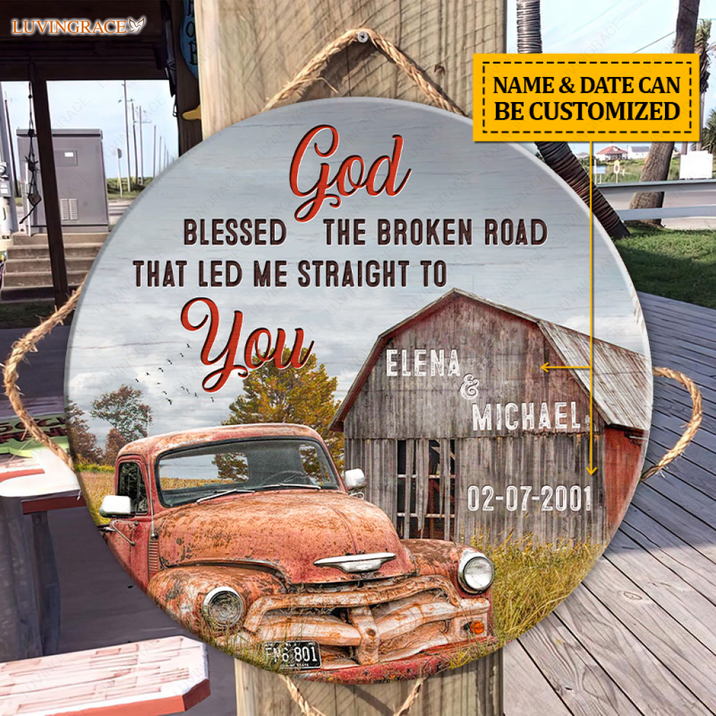 Personalized Broken Road Old Truck And Barn Wood Circle Sign