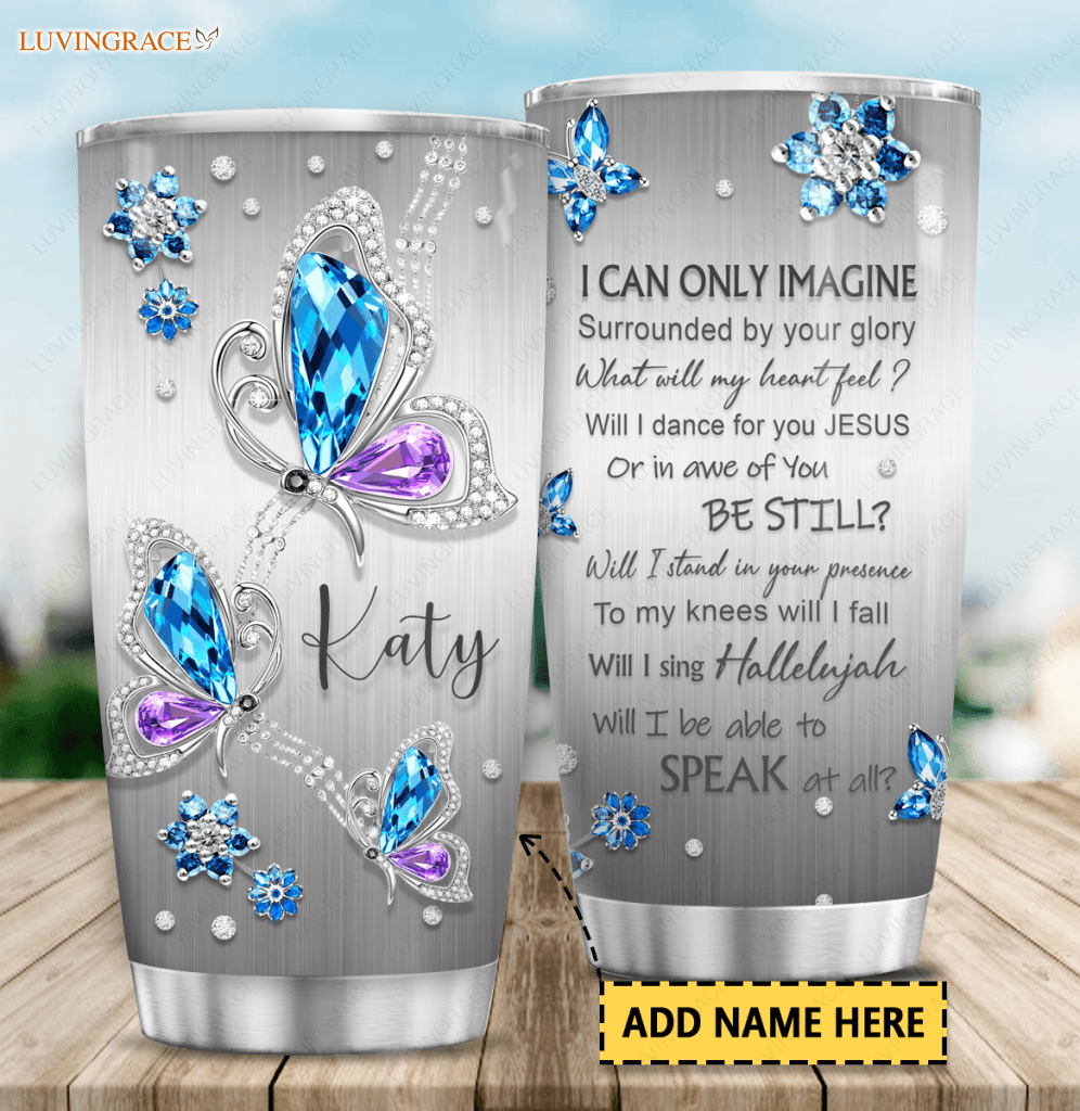 Personalized Crystal Butterfly Surrounded By Glory Custom Tumbler Tumbler