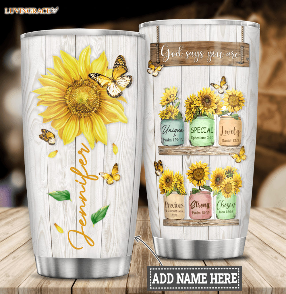 Sunflower God Say You Are Personalized Tumbler Tumbler