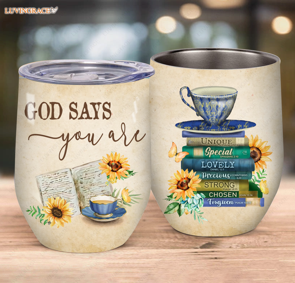 Tea Cup And Books God Says You Are Wine Tumbler