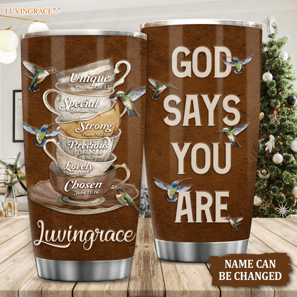 Vintage Cups And Hummingbirds God Says You Are Personalized Tumbler