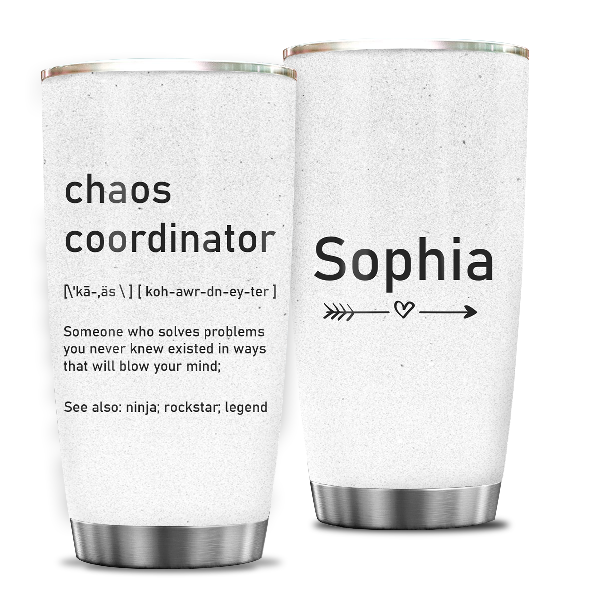 Chaos Coordinator Definition Custom Tumbler Birthday Gifts For Women Motivation Gift Custom Name Gift - Personalized Stainless Steel Tumbler