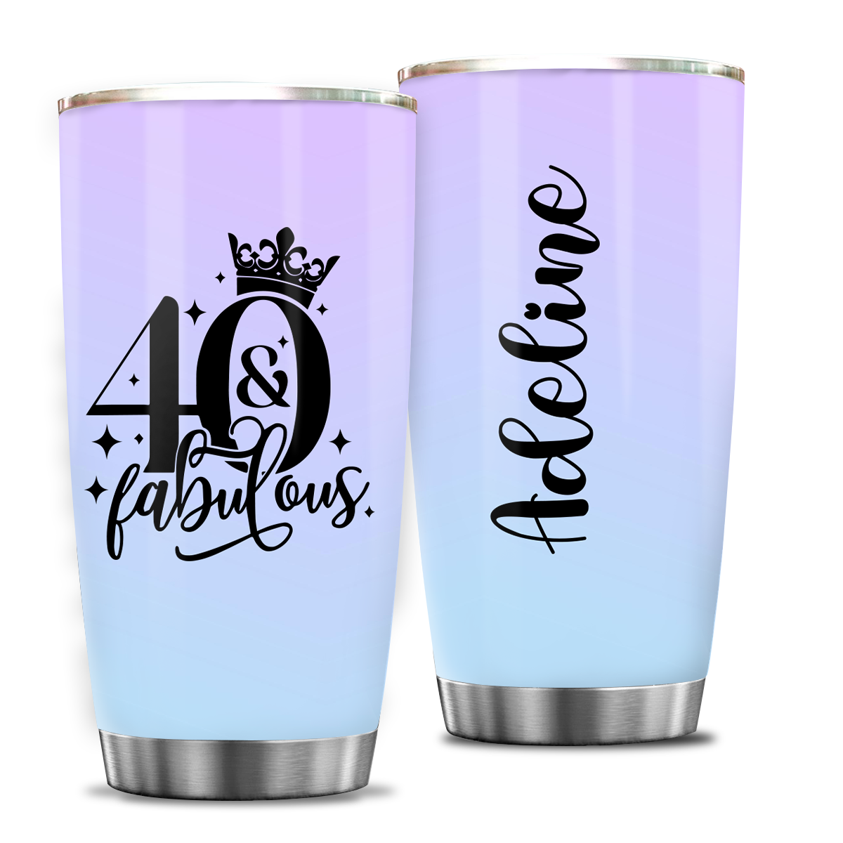 40th Birthday 40 And Fabulous Crown Custom Gifts Men Women Stainless Steel Tumbler - Personalized Stainless Steel Tumbler