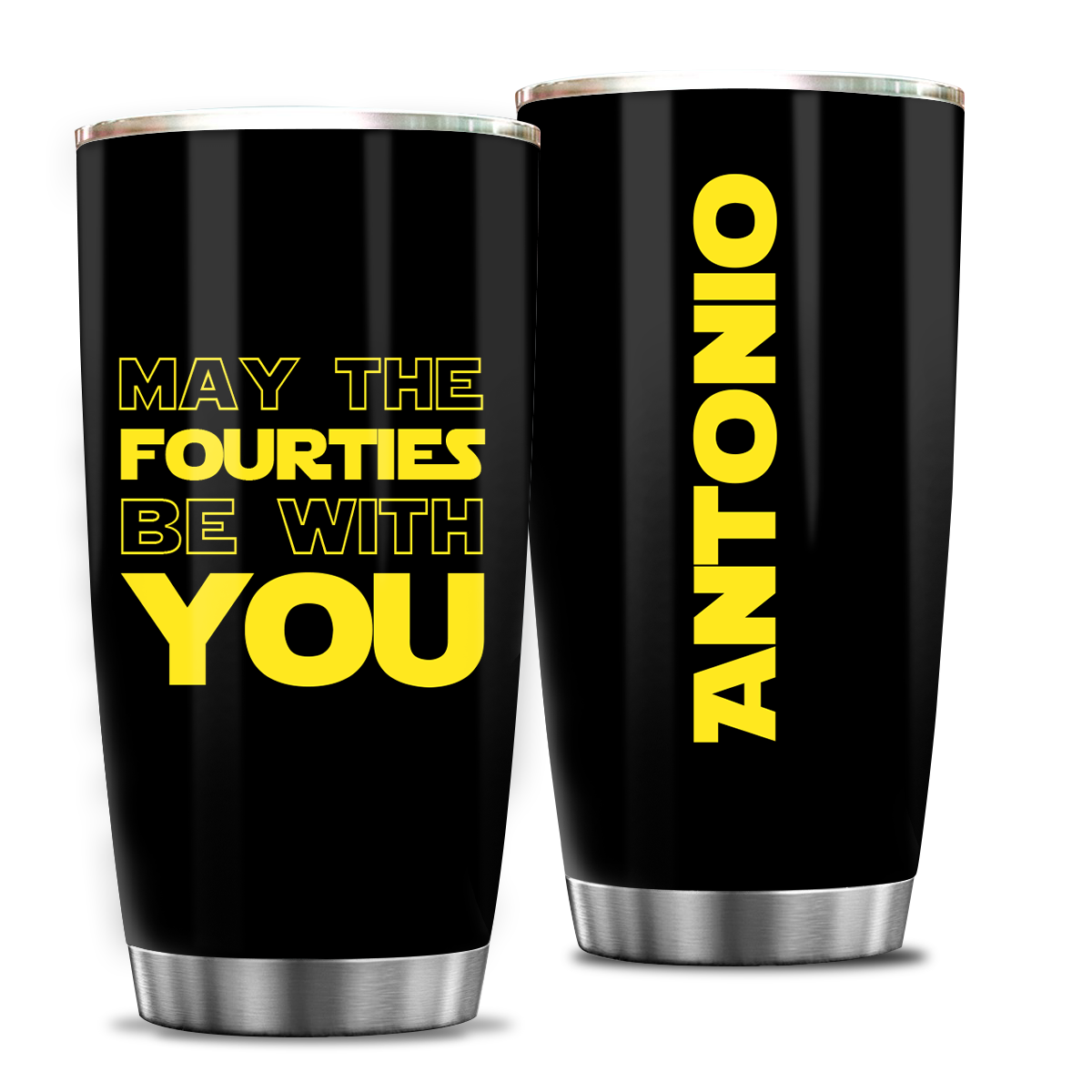 40th Birthday Black Tumbler May The Fourties Be With You Custom Gifts Men Women Stainless Steel Tumbler - Personalized Stainless Steel Tumbler