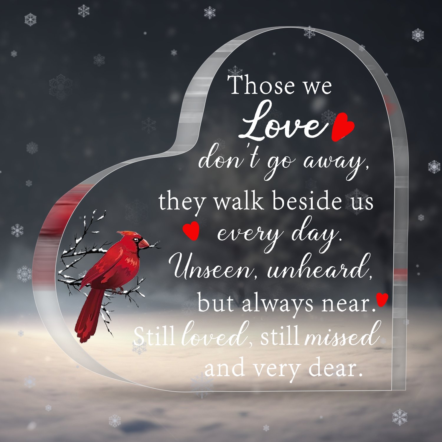 Those We Love Don't Go Away Memorial Gifts Sympathy Gifts Red Cardinal Memorial Bereavement Acrylic Heart Plaque Condolence Gifts in Memory of Loss of Loved One