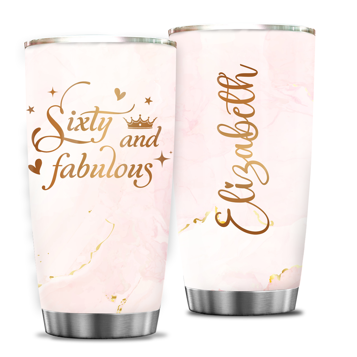 Rose Gold 60th Birthday Sixty And Fabulous Custom Tumbler Gifts - Personalized Stainless Steel Tumbler
