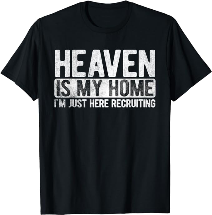 Heaven In My Home T-Shirt