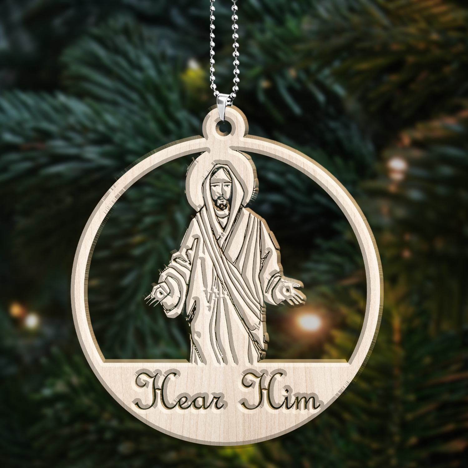 Hear Him Christ Christmas Laser Cut Wood Ornament