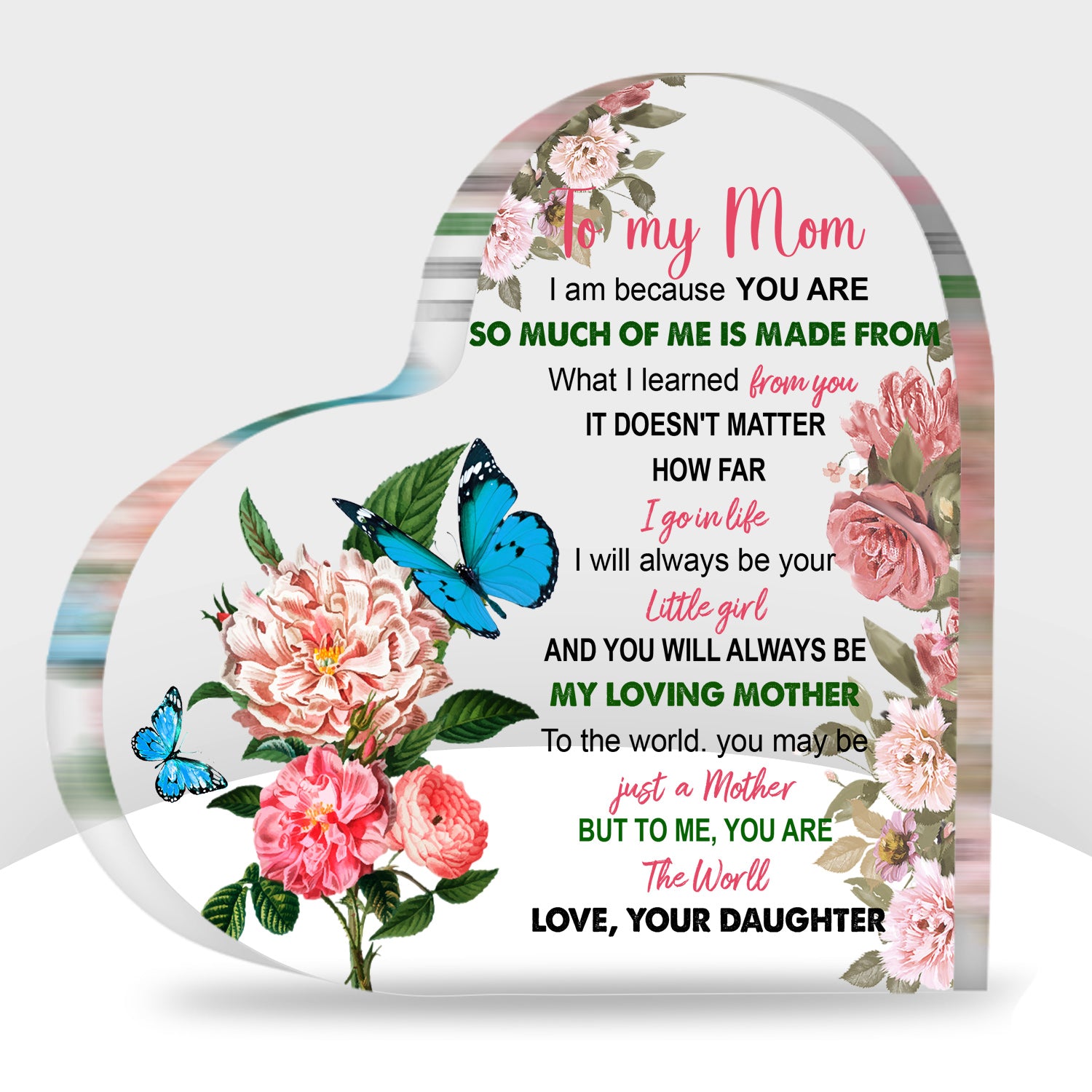 To My Mom Flower Acrylic Heart Plaque Mother's Day Gift Birthday Gift For Mother