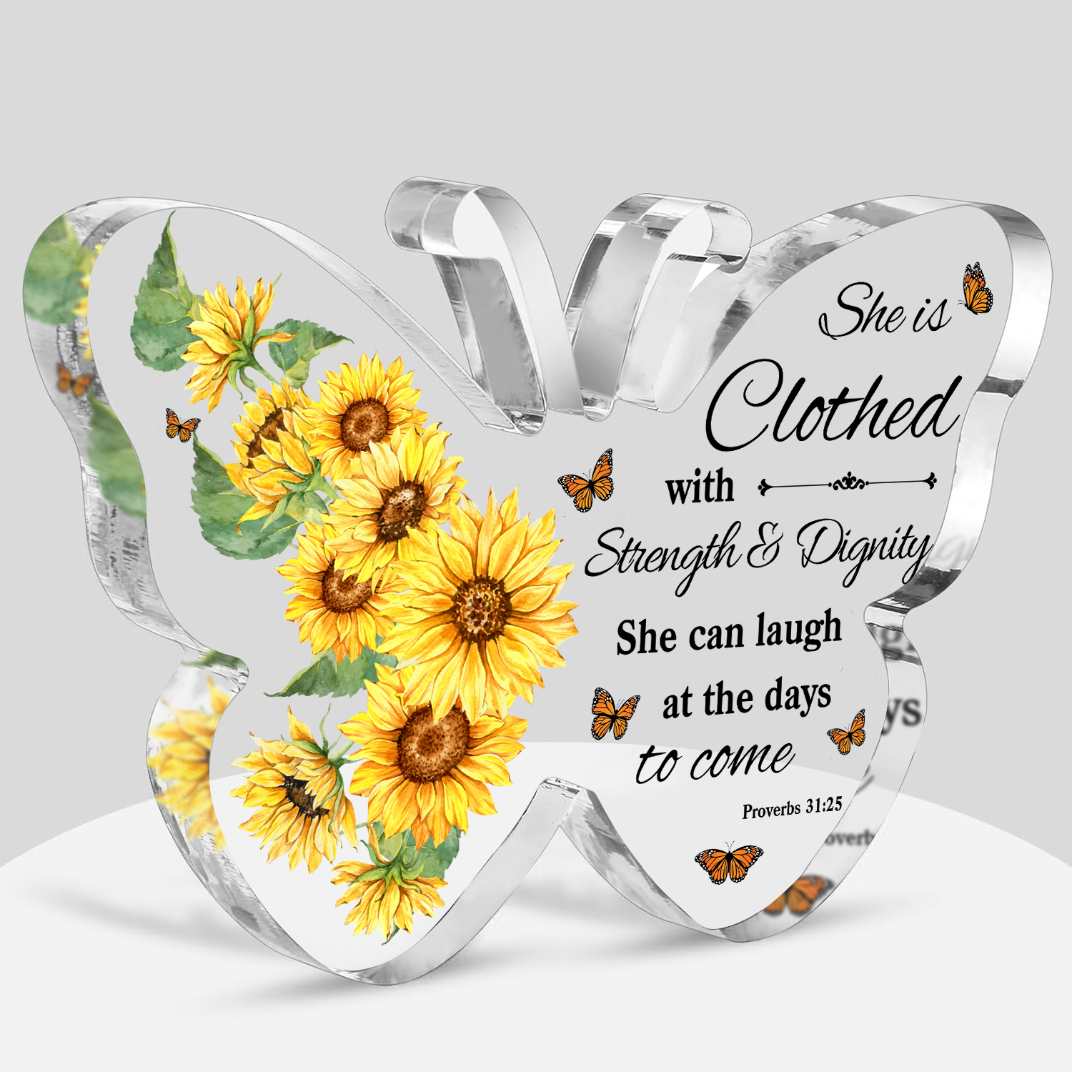 Strength and Dignity Sunflower Acrylic Plaque Christian Gifts