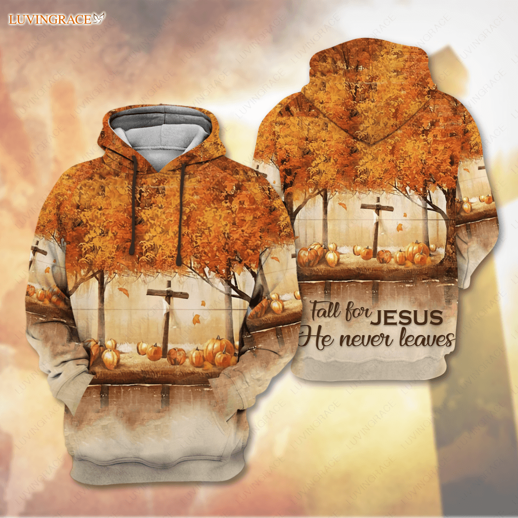 Autumn Maple Cross Fall For Jesus He Never Leaves Hoodie / S