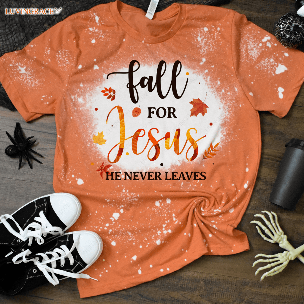 Bleached Shirt For Sublimation Fall Jesus