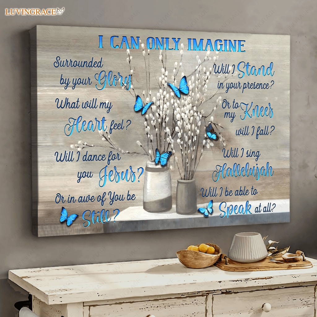 Blue Butterfly What Will My Heart Feel Wall Art