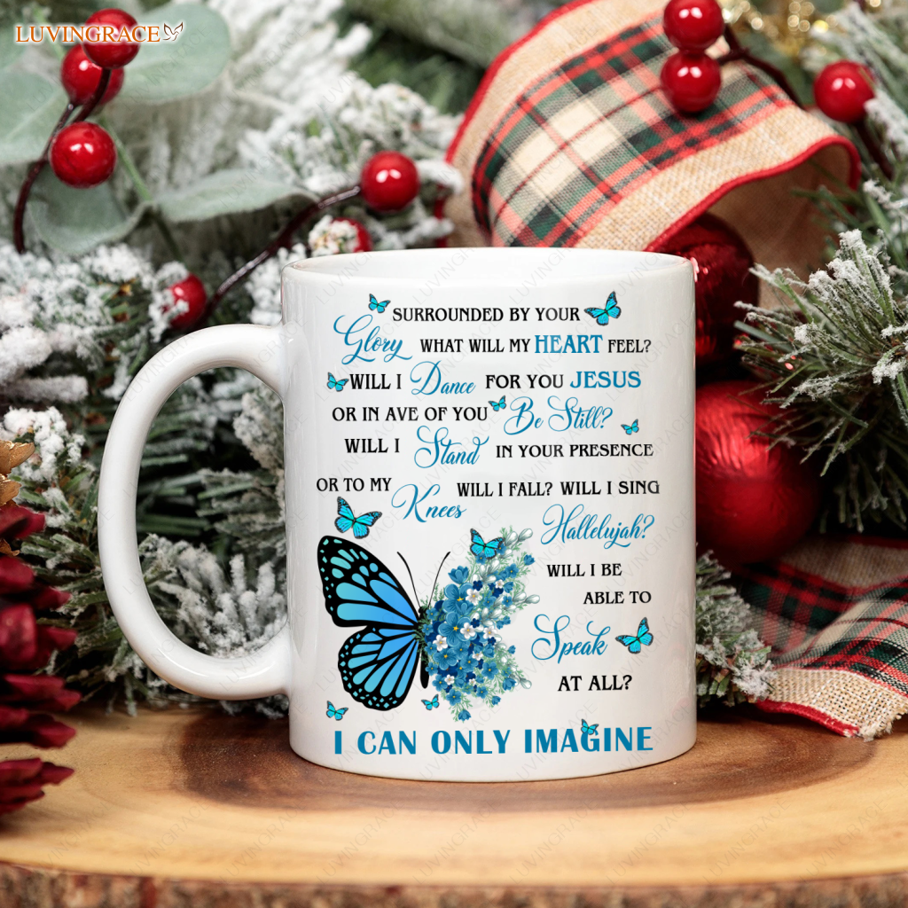 Blue Flower Butterfly Surrounded By Your Glory Mug Ceramic