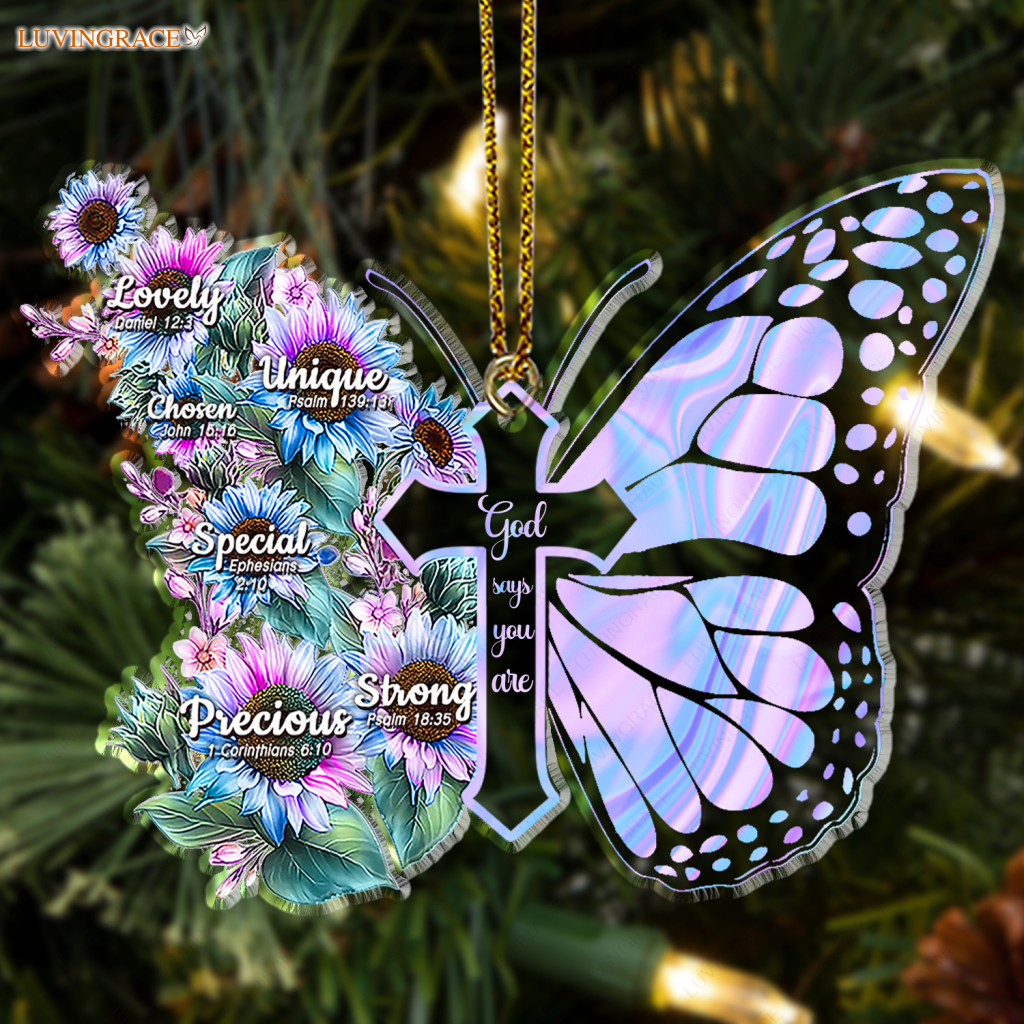 Blue Pink Hologram Butterfly Sunflowers God Says You Are Shaped Transparent Ornament