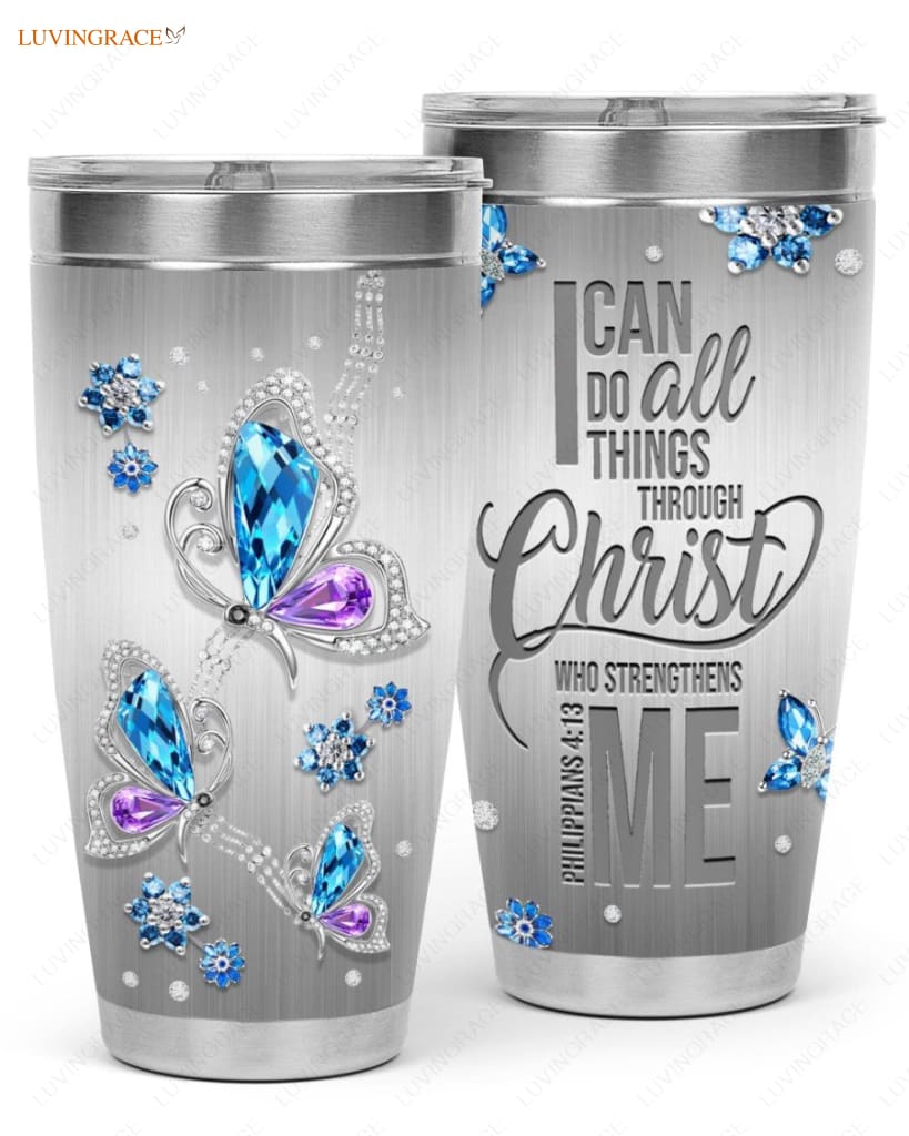 Butterfly With Lord Strengthens Me Tumbler