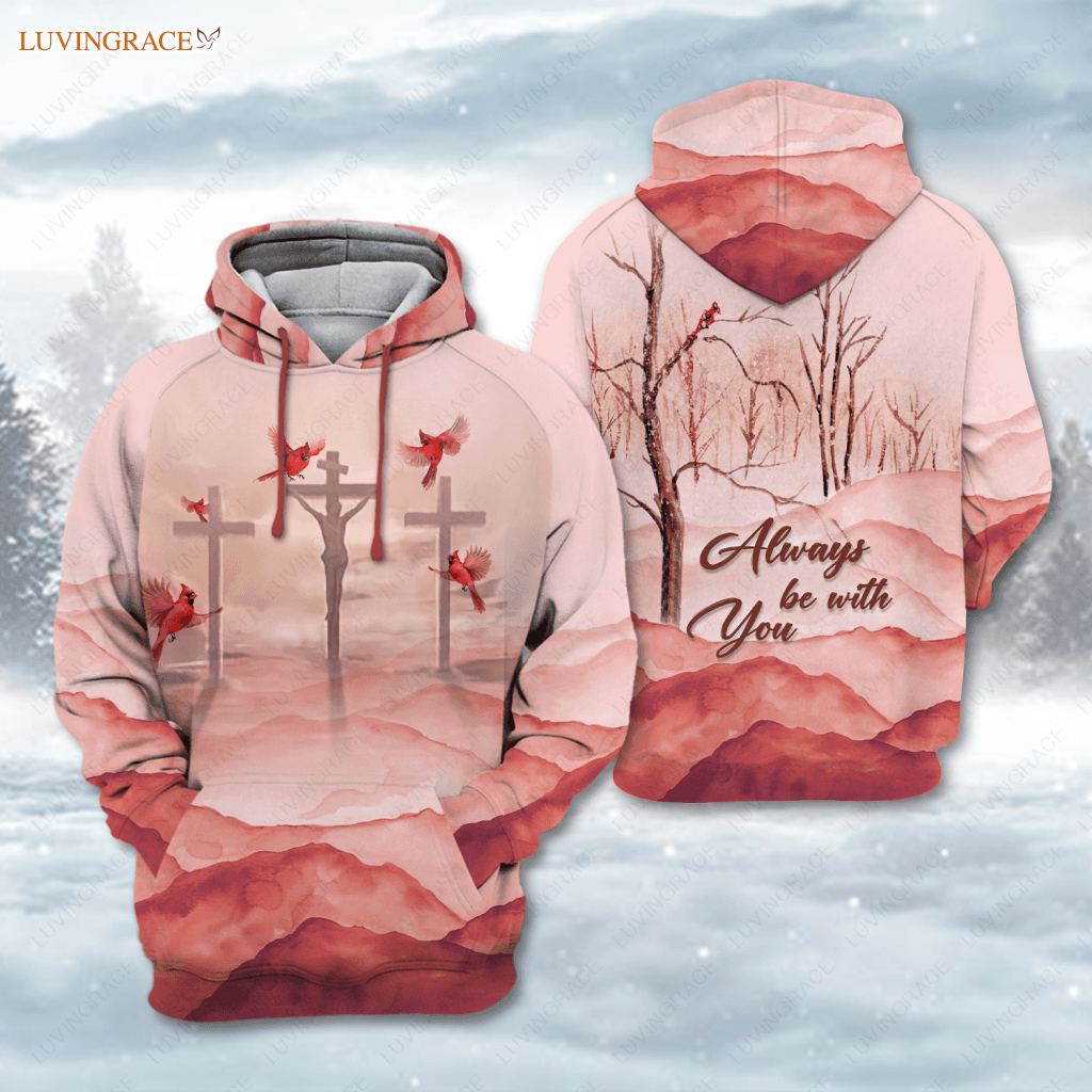 Cardinal Cross Always Be With You Hoodie / S