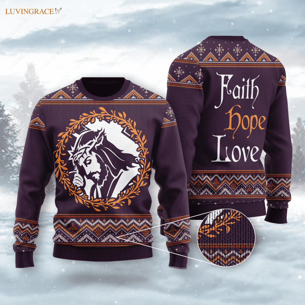 Christ God Wool Knitted Pattern Faith Hope Love Ugly Sweater Sweatshirt