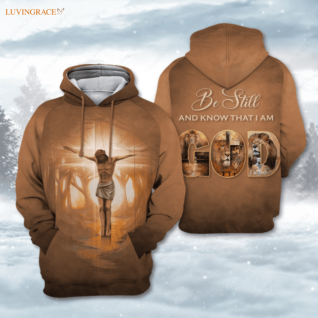 Christian Cross Be Still And Know That I Am God Hoodie / S