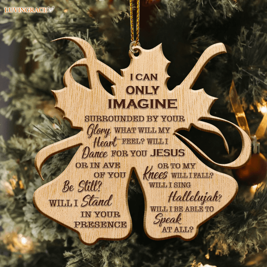 Christmas Bell I Can Only Imagine Wood Engraved Ornaments Wooden Ornament