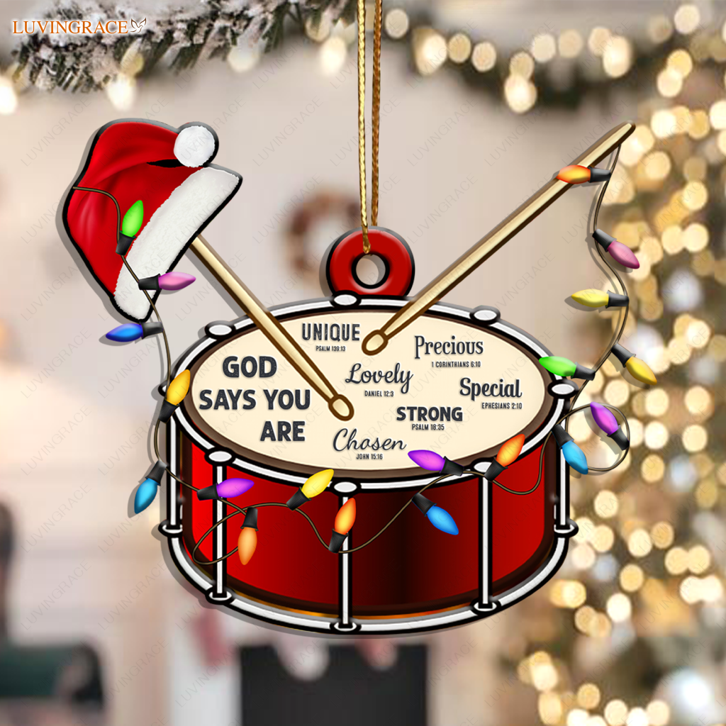 Christmas Drum God Says You Are Ornament