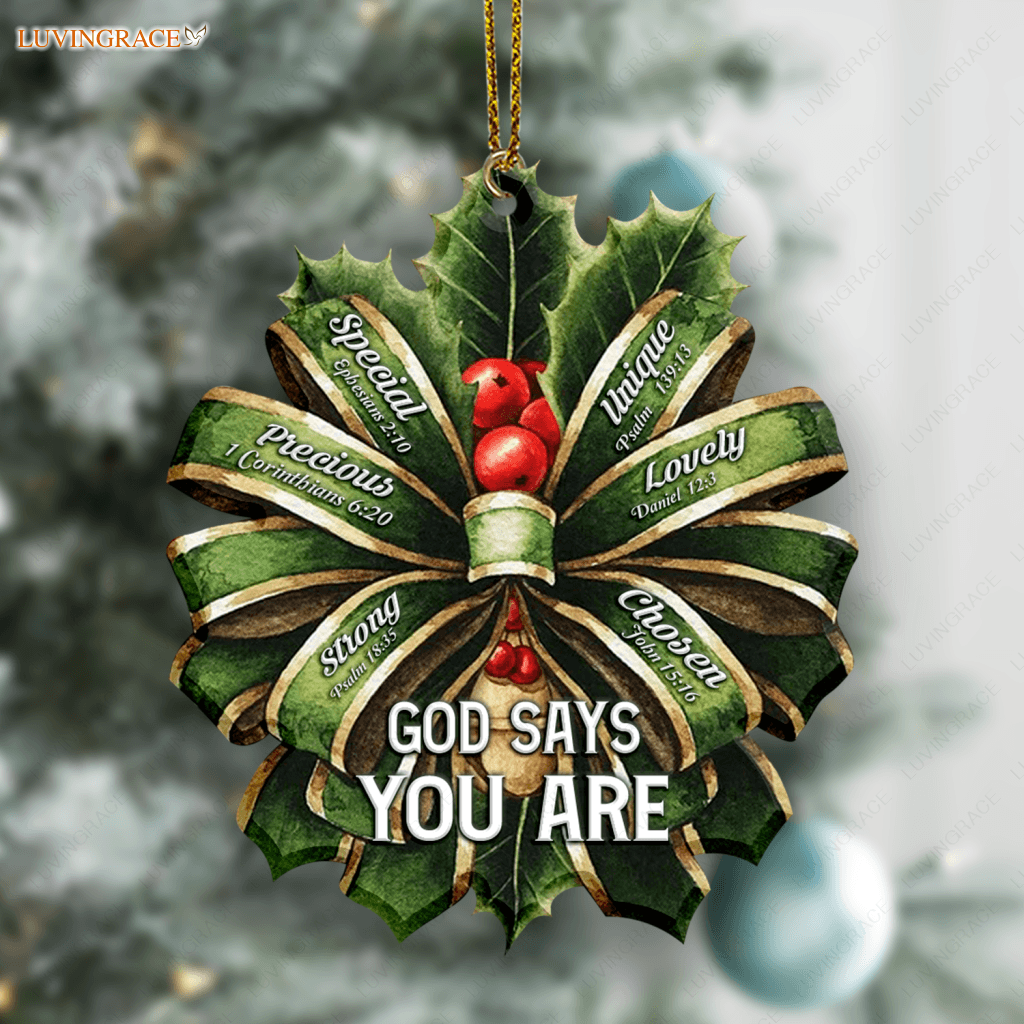 Christmas Green Flower Ribbon God Says You Are Ornament
