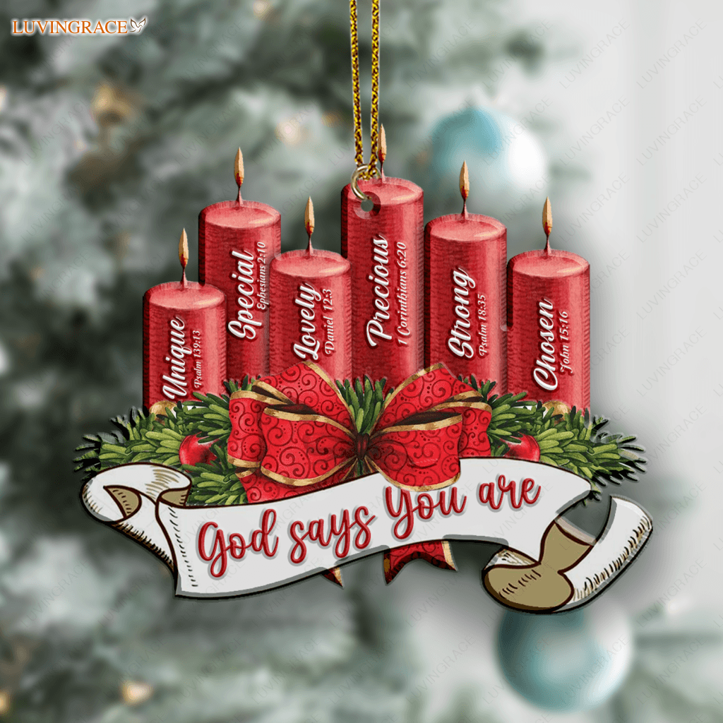 Christmas Ribbon Candles God Says You Are Ornament