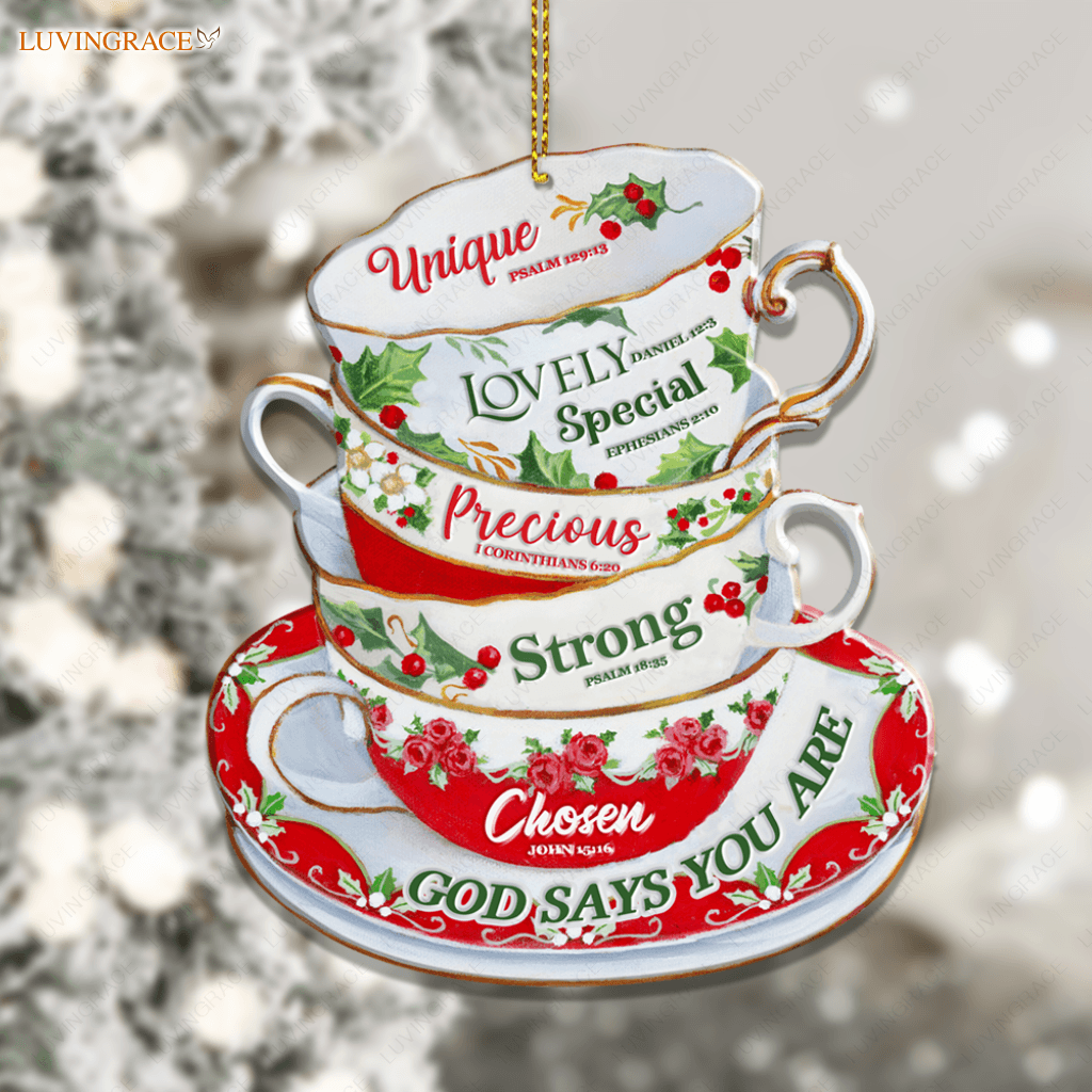 Christmas Teacups God Says You Are Ornament