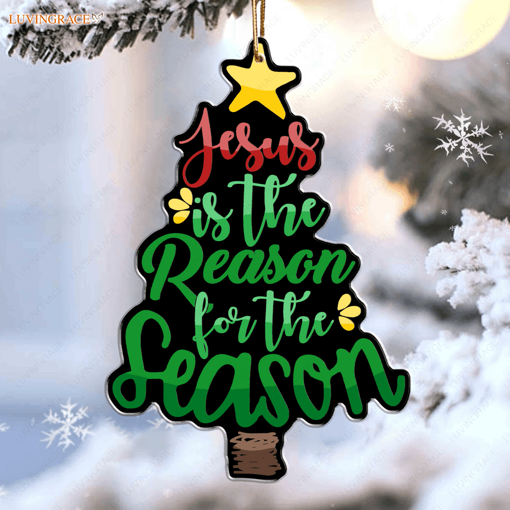 Christmas Tree Jesus Reason Season Ornament