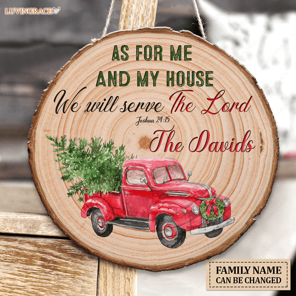 Christmas Truck Serve The Lord Personalized Heteromorphic Wood Sign