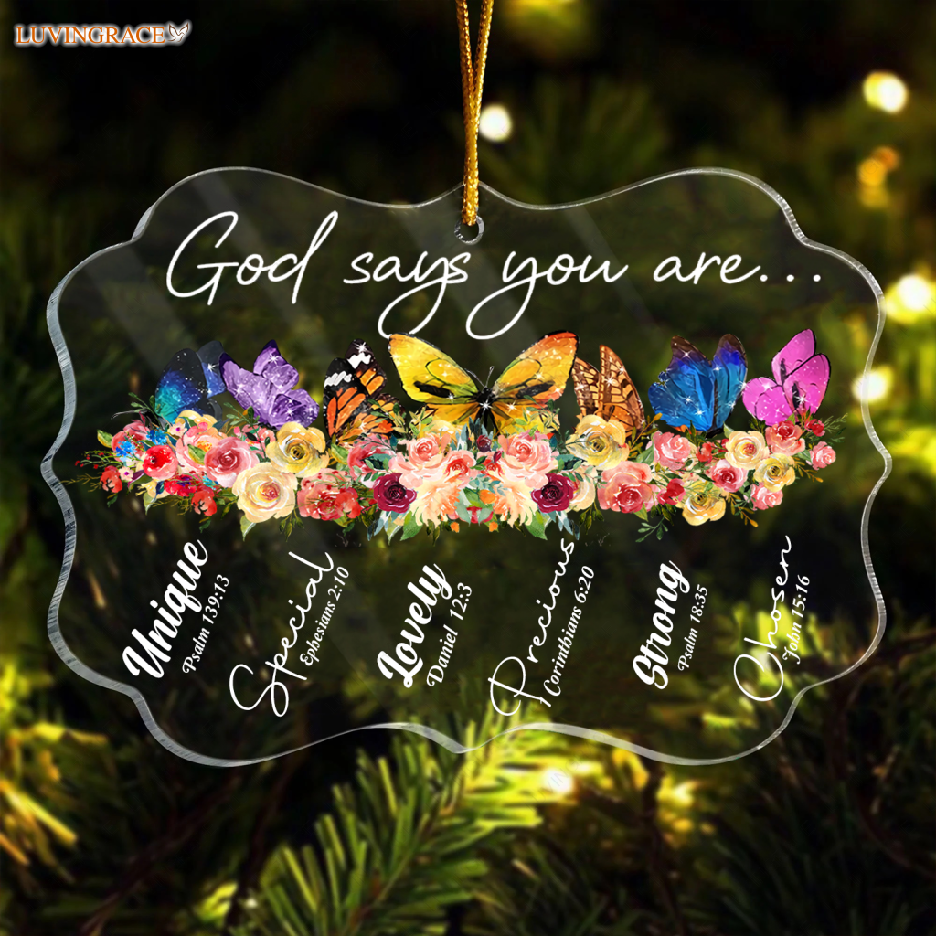 Colorful Butterfly Flowers God Says You Are Transparent Ornament