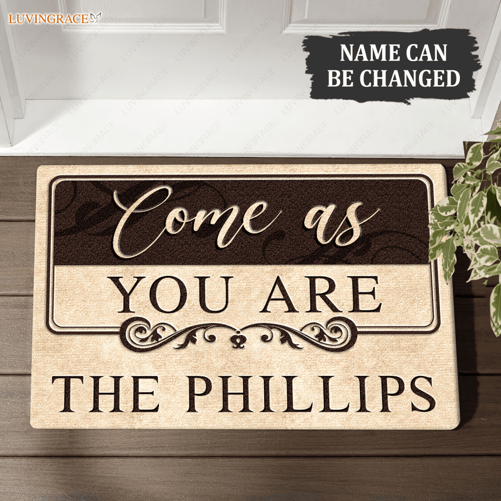 Come As You Are Customized Doormat