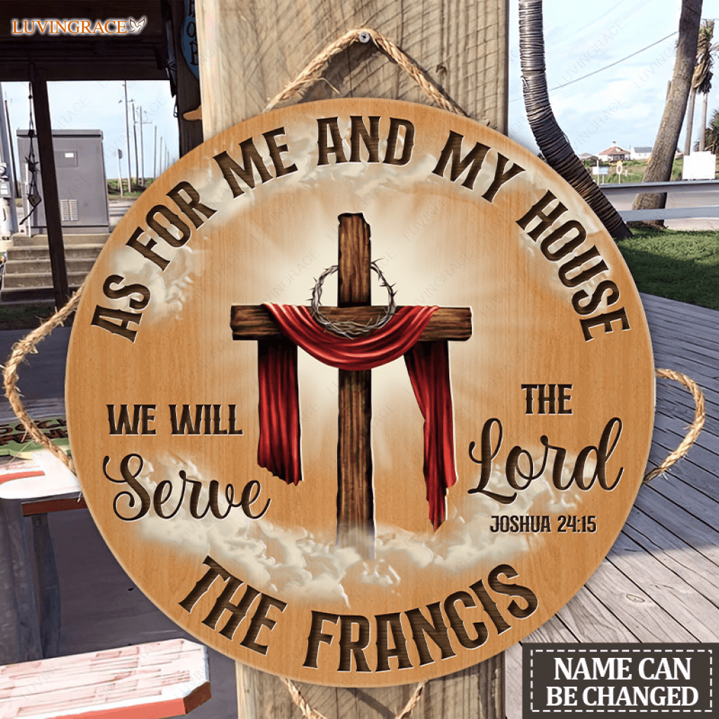 Cross With Scarf Serve The Lord Personalized Wood Circle Sign