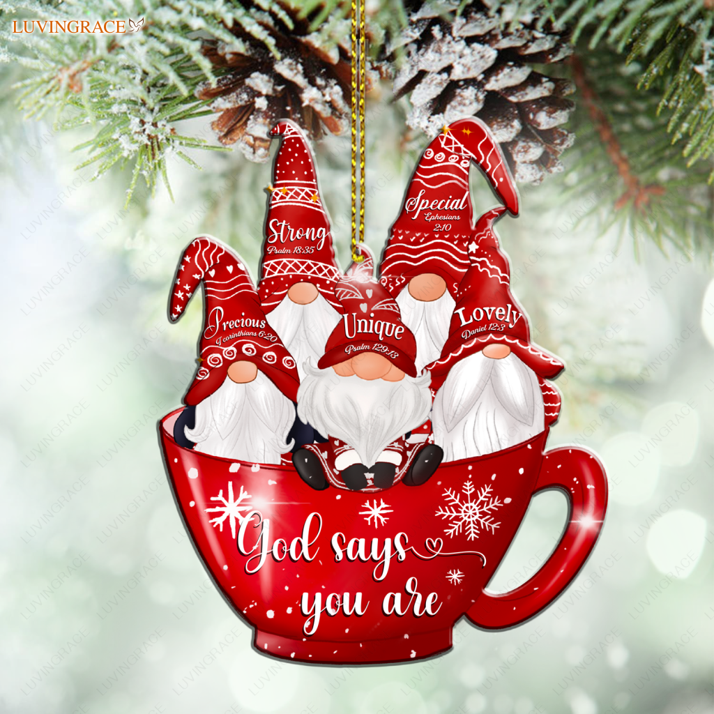 Cup Of Gnomes God Says You Are Ornament