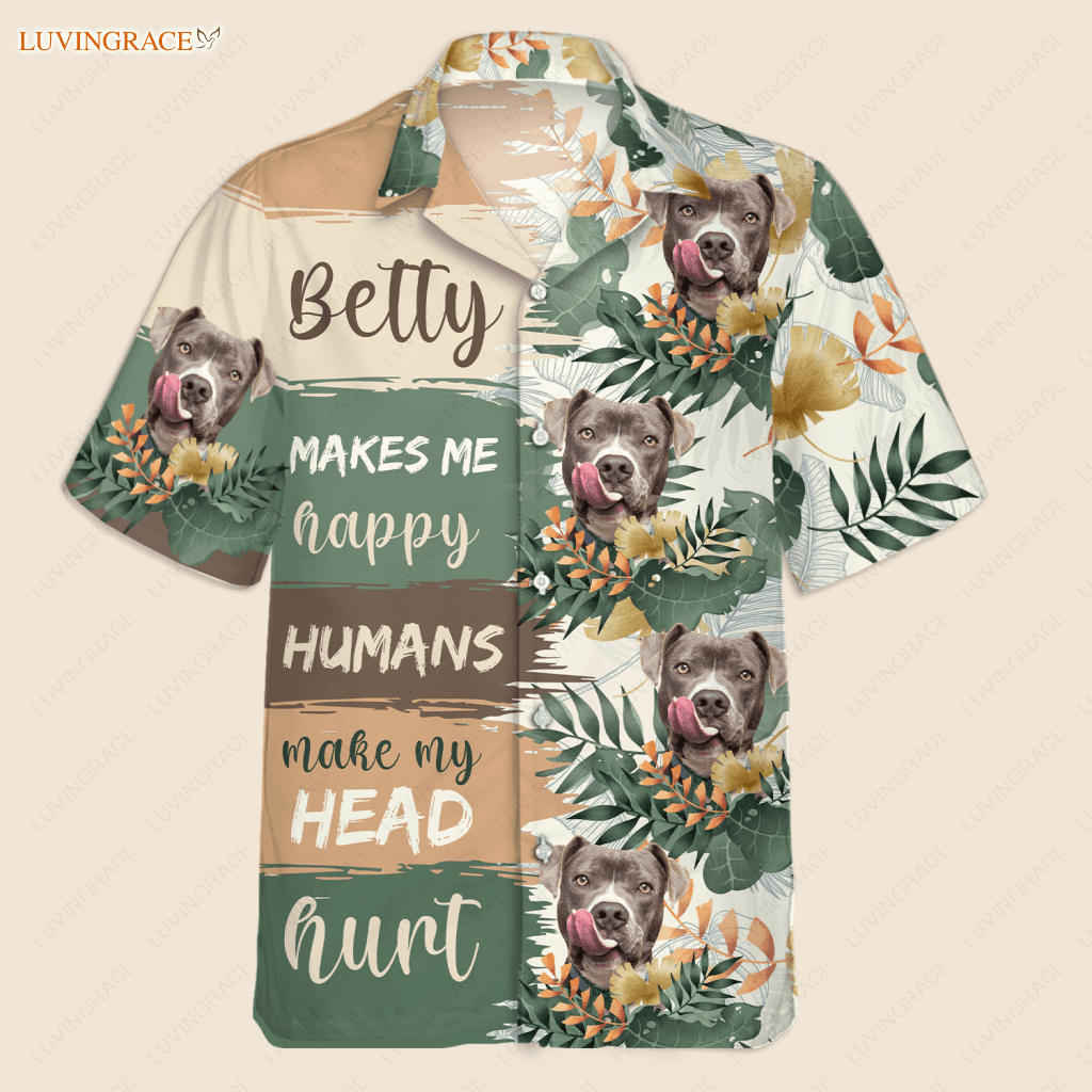 Dogs Make Me Happy - Personalized Custom Unisex Hawaiian Shirt