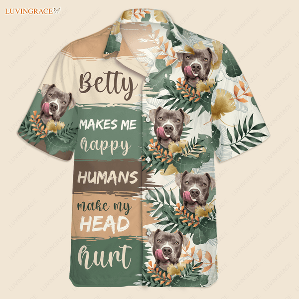 Dogs make me happy Personalized Custom Unisex Hawaiian Shirt