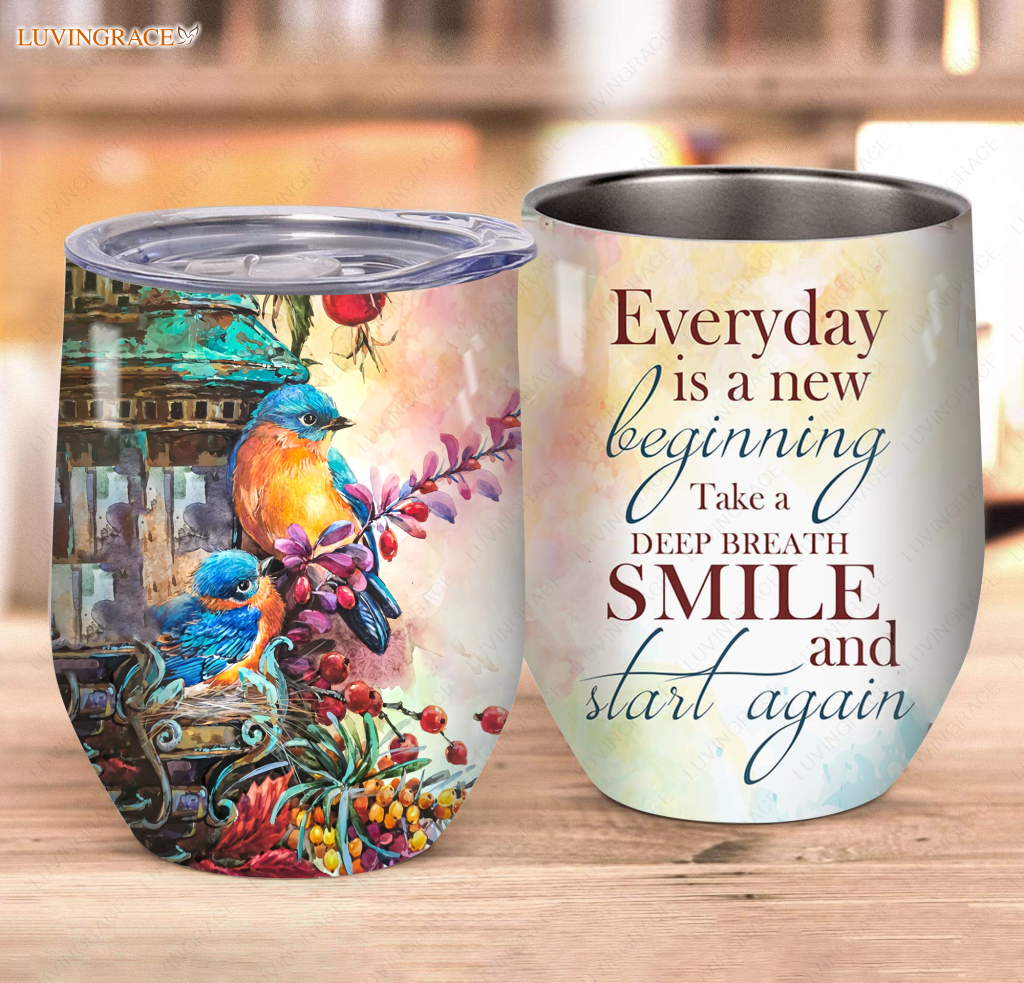 Everyday Is A New Beginning Egg Tumbler