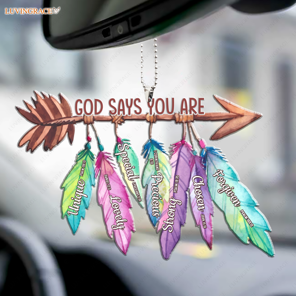 Feathers Hanging On Arrow God Says You Are Ornament