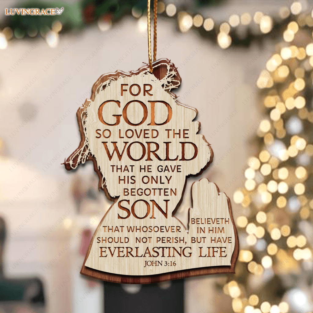 For God So Loved The World Wooden Ornament