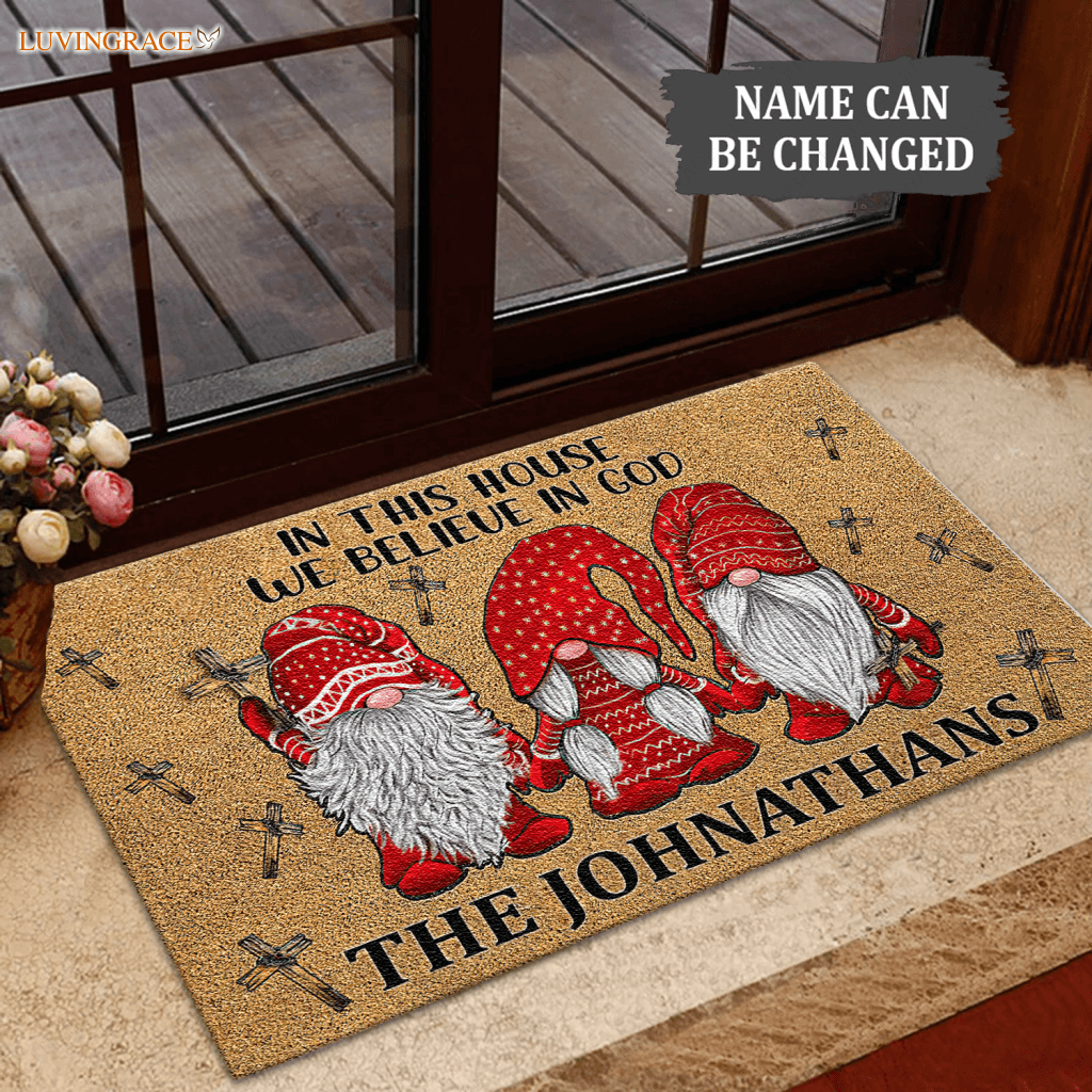 Gnomes In This House We Believe God Personalized Doormat