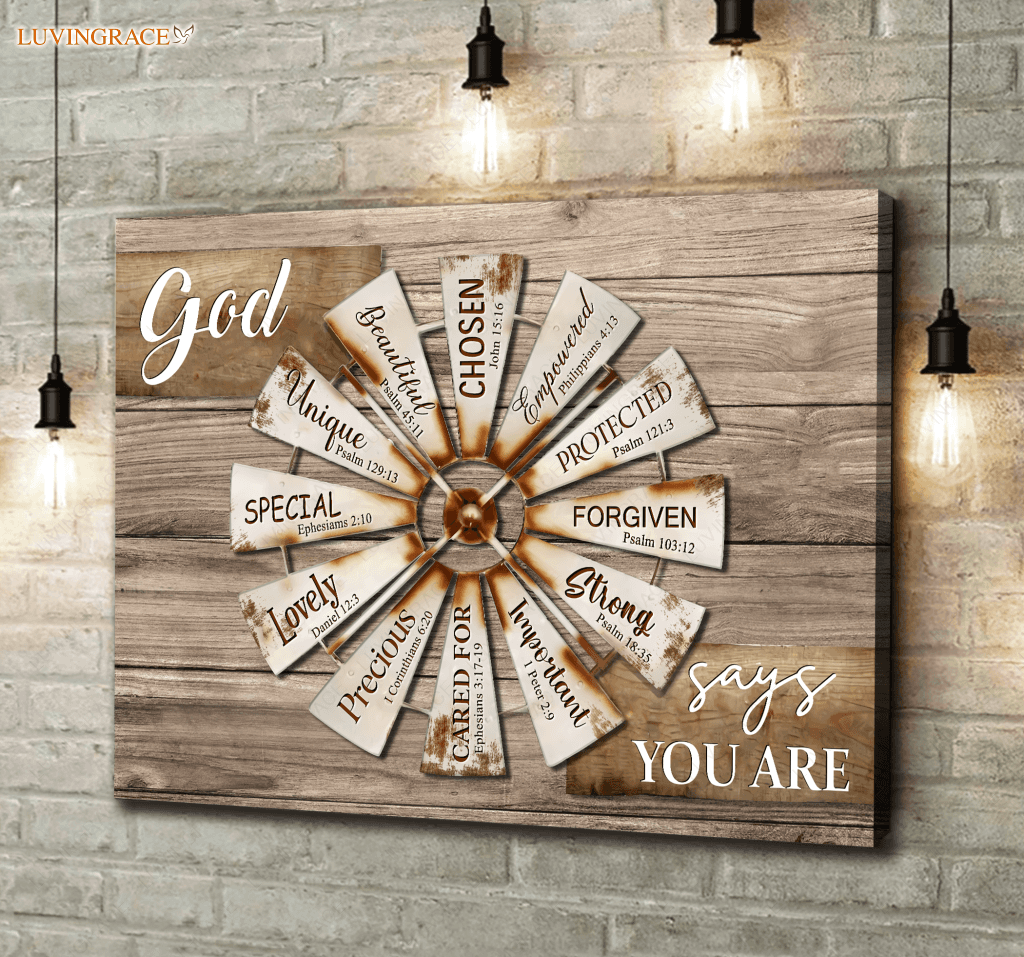 God Says You Are Windmill Wall Art