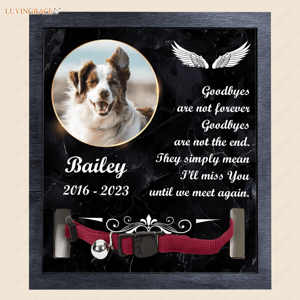 Goodbyes Are Not Forever - Personalized Custom Pet Memorial Sign Acrylic Table Plaque
