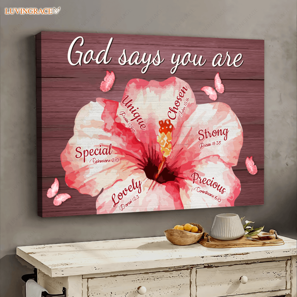 Hibiscus God Says You Are Wall Art