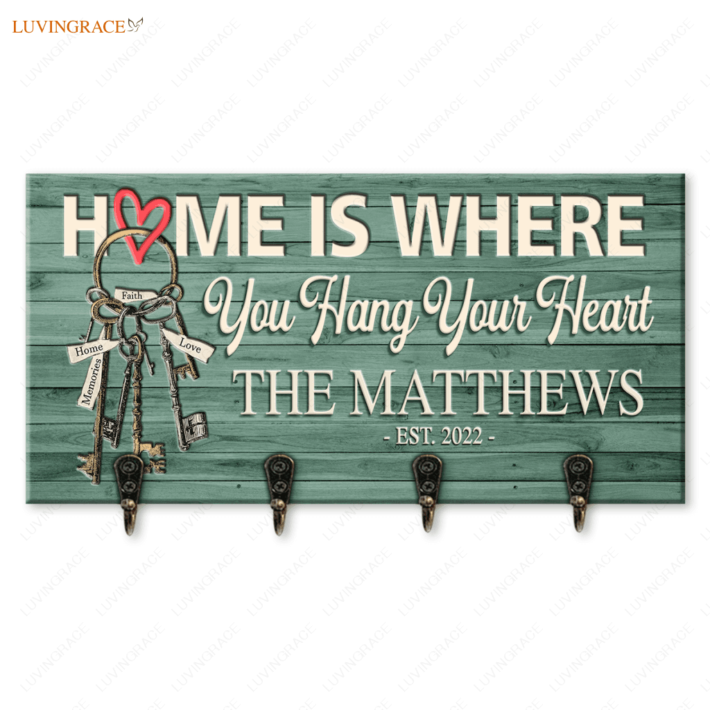 Home Is Where You Hang Your Heart Personalized Key Hanger