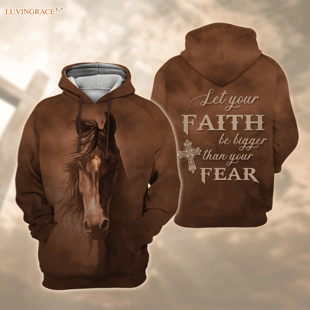 Horse Love Jesus Let Your Faith Be Bigger Than Fear Hoodie / S