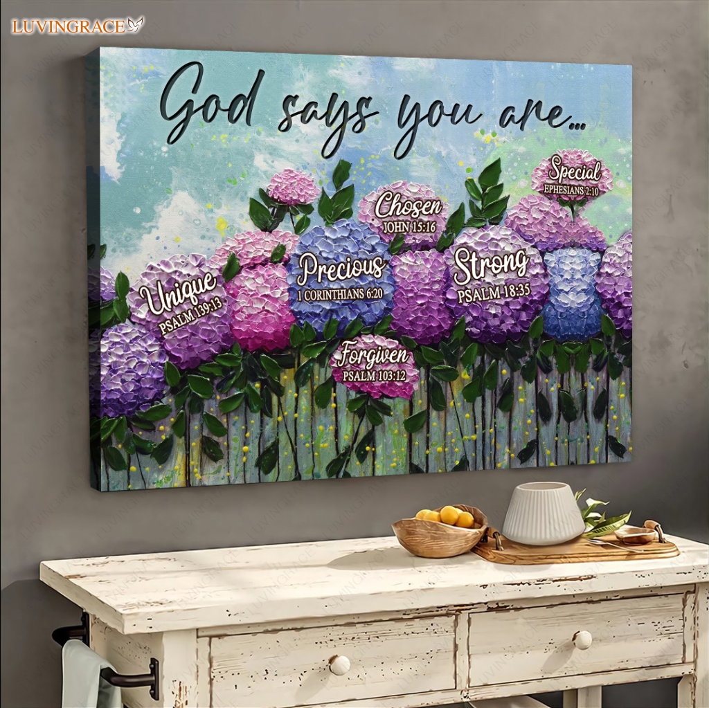 Hydrangea God Says You Are Wall Art