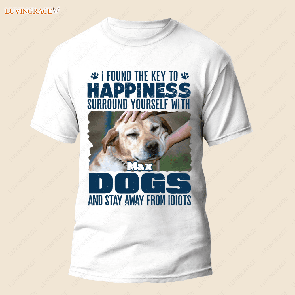 I Found Key To Happiness - Personalized Custom Unisex T-Shirt/Hoodie Shirt